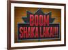 Boom Shaka Laka Video Games-null-Framed Art Print