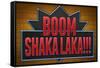Boom Shaka Laka-null-Framed Stretched Canvas