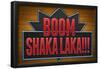 Boom Shaka Laka-null-Framed Poster