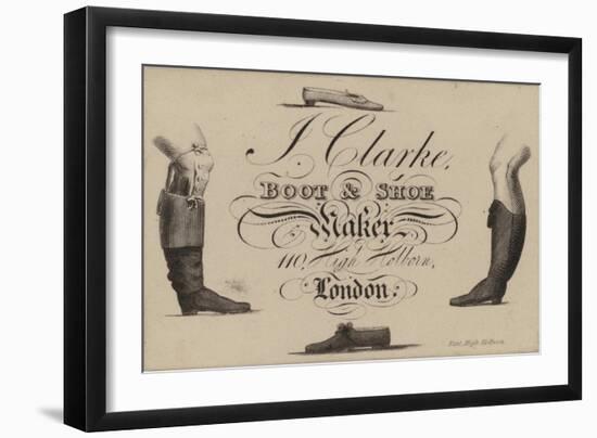 Boot and Shoemaker, J Clarke, Trade Card-null-Framed Giclee Print