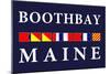 Boothbay, Maine - Nautical Flags-Lantern Press-Mounted Art Print