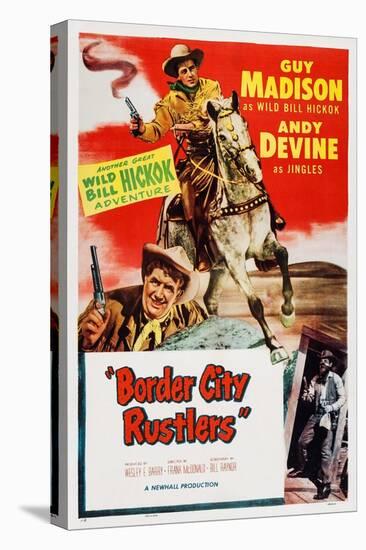 Border City Rustlers-null-Stretched Canvas