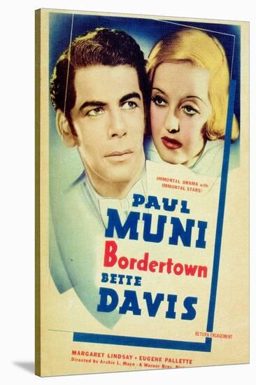 Bordertown, Paul Muni, Bette Davis, 1935-null-Stretched Canvas