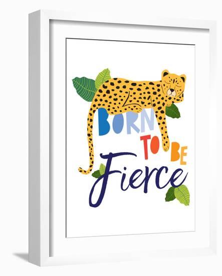 Born Fierce Cheetah 1-Jennifer McCully-Framed Art Print