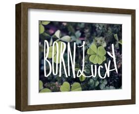 Born Lucky-Leah Flores-Framed Giclee Print