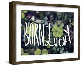 Born Lucky-Leah Flores-Framed Giclee Print