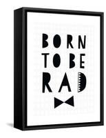 Born to Be Rad-Seventy Tree-Framed Stretched Canvas