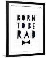 Born to Be Rad-Seventy Tree-Framed Giclee Print