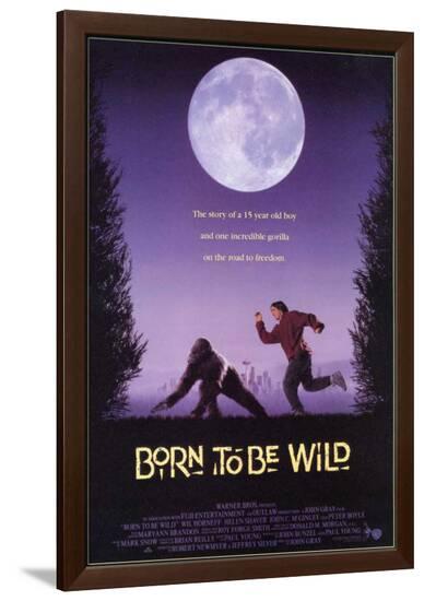Born to be Wild--Framed Poster