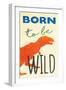 Born To Be Wild-Jace Grey-Framed Art Print