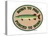 Born to Fish Forced to Work-Mark Frost-Stretched Canvas
