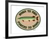 Born to Fish Forced to Work-Mark Frost-Framed Giclee Print