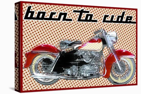 Born to Ride-Mindy Sommers-Stretched Canvas