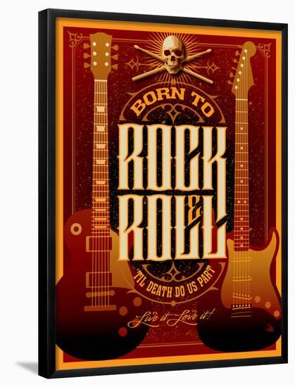 Born to Rock and Roll-null-Framed Poster