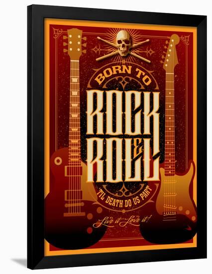 Born to Rock and Roll-null-Framed Poster