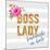Boss Lady-Bella Dos Santos-Mounted Giclee Print
