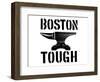 Boston Tough White-SM Design-Framed Art Print