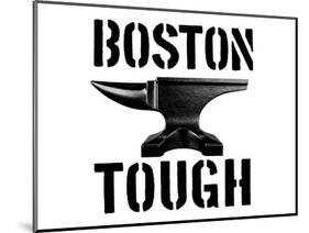 Boston Tough White-SM Design-Mounted Art Print