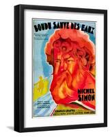 Boudu Saved From Drowning, (aka Boudu Sauve des Eaux), Michel Simon, French poster art, 1932-null-Framed Art Print