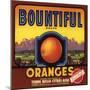 Bountiful Brand - Terra Bella, California - Citrus Crate Label-Lantern Press-Mounted Premium Giclee Print