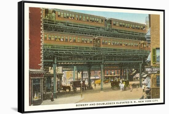 Bowery and Doubledeck Elevated Railroad, New York-null-Framed Stretched Canvas