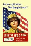 Are You a Girl with a Star Spangled Heart? Join the Wac Now!-Bradshaw Crandell-Framed Stretched Canvas