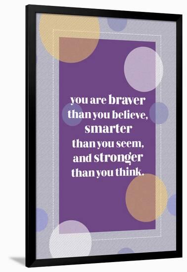 Braver-null-Framed Poster