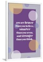 Braver-null-Framed Premium Giclee Print