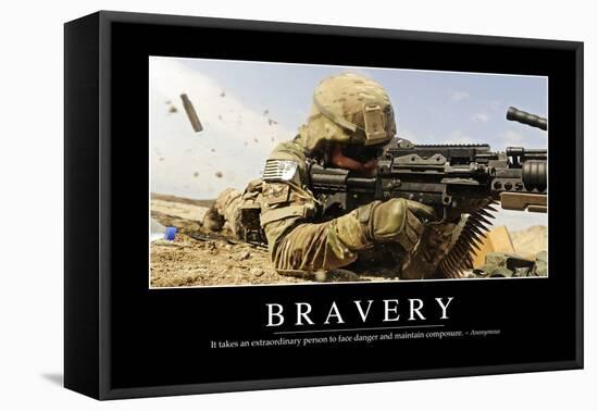 Bravery: Inspirational Quote and Motivational Poster-null-Framed Stretched Canvas