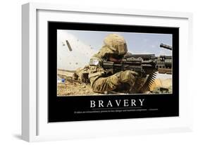 Bravery: Inspirational Quote and Motivational Poster-null-Framed Photographic Print