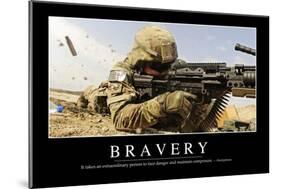 Bravery: Inspirational Quote and Motivational Poster-null-Mounted Photographic Print