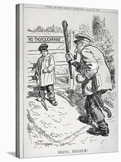 Bravo Belgium! from 'Punch' Magazine, Vol CXLVII P.143, Pub. August 12th, 1914-Frederick Henry Townsend-Stretched Canvas