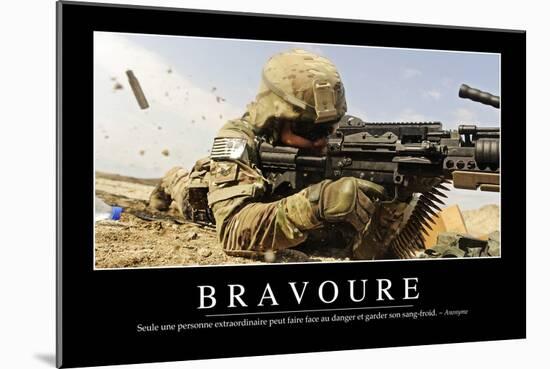 Bravoure: Citation Et Affiche D'Inspiration Et Motivation-null-Mounted Photographic Print