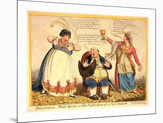 Bravuras Rival Syrens or John-Bulls Rehearsal of Capt. Macheath-null-Mounted Giclee Print