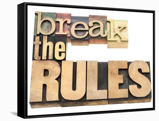 Break the Rules - Refuse to Conform-PixelsAway-Framed Stretched Canvas