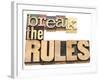 Break the Rules - Refuse to Conform-PixelsAway-Framed Art Print