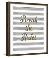 Break the Rules-Lottie Fontaine-Framed Giclee Print