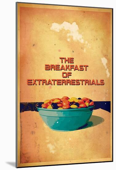 Breakfast Of Extraterrestrials-null-Mounted Poster