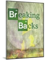 Breaking Backs-null-Mounted Poster