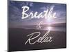 Breathe And Relax-Marcus Prime-Mounted Photographic Print