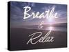 Breathe And Relax-Marcus Prime-Stretched Canvas