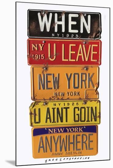 Breslin When U Leave New York-Gregory Constantine-Mounted Giclee Print