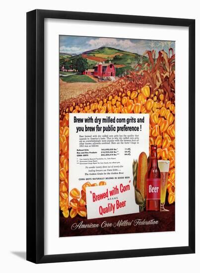 Brewed With Corn Means Quality Beer-null-Framed Art Print