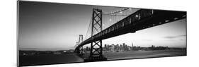 Bridge across a Bay with City Skyline in the Background, Bay Bridge, San Francisco Bay-null-Mounted Photographic Print