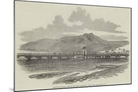 Bridgewater Bridge, View Towards Mount Dromedary, Hobart Town-null-Mounted Giclee Print