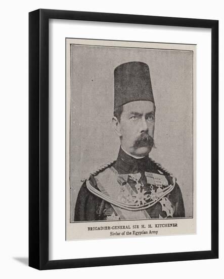 Brigadier-General Sir H H Kitchener-null-Framed Giclee Print