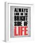 Bright Side of Life  Grey-NaxArt-Framed Art Print