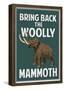 Bring Back the Woolly Mammoth-null-Framed Poster