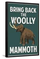 Bring Back the Woolly Mammoth-null-Framed Poster