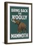 Bring Back the Woolly Mammoth-null-Framed Art Print